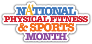 Celebrate National Fitness & Sports Month